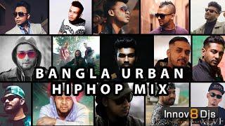 Bangla Urban Hip Hop Mix | Innov8 DJs | Iksy Master D Lal Miah Bilal Shahid Nish Muza Bhanga Bangla