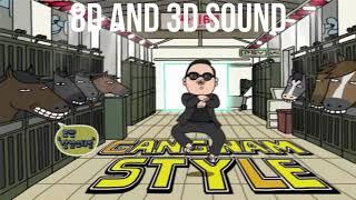 Psy - Gangnam Style [8D SOUND]