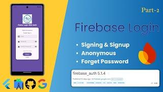 Flutter Firebase Auth Part 2: Email/Password Sign-In, Sign-Up, Anonymous, & Password Recovery