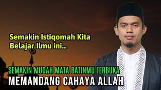 ISTIQOMAH BELAJAR ILMU MAKRIFAT || BUYA ARRAZY HASYIM