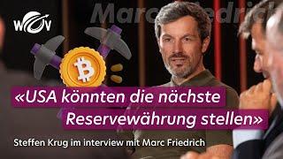 Bitcoin: USA könnten die nächste Reservewährung stellen | Marc Friedrich | WOV Talk