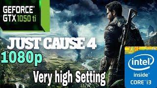 Just Cause 4: GTX 1050 Ti 4GB | Very High Setting