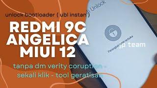 unlock bootloader instan redmi 9c tanpa dm verity coruption / tool gratisan