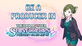 The Idolmaster Shiny Colors | Starter Guide