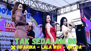 TAK SEDALAM INI - MLETRE BARENG DIFARINA - LALA WIDI - ARLIDA PUTRI || DK MUSIK LIVE WELAHAN ||