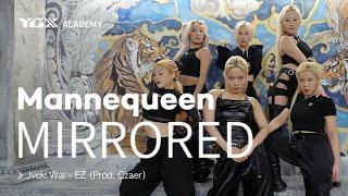 Jvcki Wai - EZ (Prod. Czaer) | Mannequeen Choreography | Mirrored