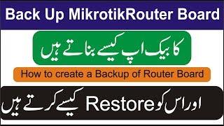 MikroTik Tutorial 22 - How to |Create| & |Restore| Back Up in Hindi & Urdu