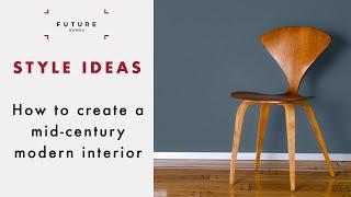 Mid-century modern: Interior design tips