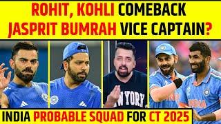 ROHIT, KOHLI COMEBACK, BUMRAH VICE CAPTAIN? INDIA PROBABLE SQUAD FOR CT 2025 #championstrophy2025