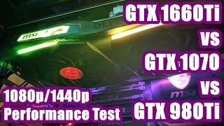 GTX 1660Ti vs GTX 1070 vs GTX 980Ti - 1080p/1440p Performance Test /2019