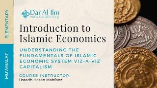 Session 05: Production in an Islamic Economy | Introduction to Islamic Economics