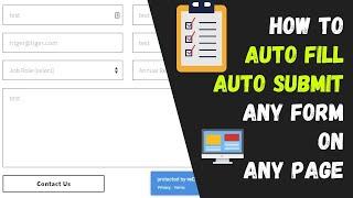Auto Fill Auto Submit (Auto Click) Any Form on Any Web Page (Website)