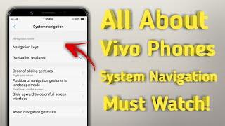 All About Vivo Phones System Navigation Must Watch!