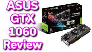 ASUS GeForce GTX 1060 ROG Strix - Unboxing & Review