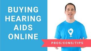 Buying Hearing Aids Online [Pros & Cons, Tips]