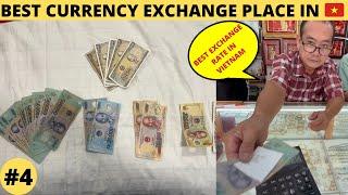 BEST CURRENCY EXCHANGE RATE IN  II BEST WAY II RONAKANARVLOGS II USDVND