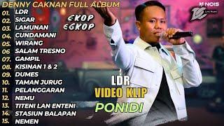 PONIDI - LDR | Langgeng Dayaning Rasa (OFFICIAL LIVE MUSIC) | DC MUSIK Denny Caknan Full Album