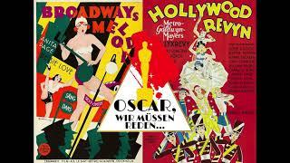 Oscar, wir müssen reden 5 - Oscars 1930 I: The Broadway Melody & The Hollywood Revue of 1929