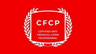 Mastering Financial Crime Prevention: The CFCP Certification Explained