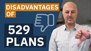 Disadvantages of a 529 Plan