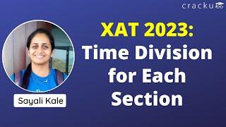 XAT 2023: Time Division for Each Section | XAT 2023 Preparation Tips