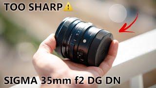  OUCH! How Sharp Is TOO Sharp?  |  Sigma 35mm f2 DG DN (Leica L)
