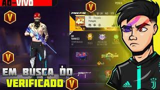 FREE FIRE AO VIVO  EM BUSCA DO VWRIFICADO  FEZADA AO VIVO