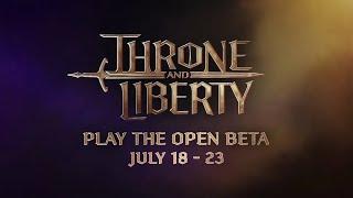 Throne and Liberty - Open Beta od 18 lipca 19:00 do 23 lipca 19:00