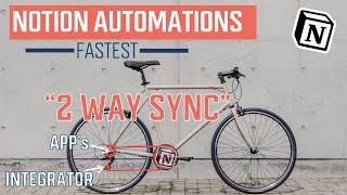 The Fastest way to Automate Notion with Two Way Sync