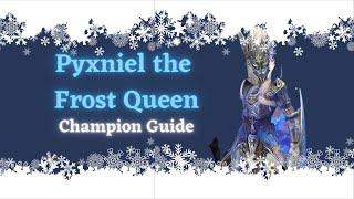 Pyxniel is the Frost Queen | Champion Guide | Raid Shadow Legends