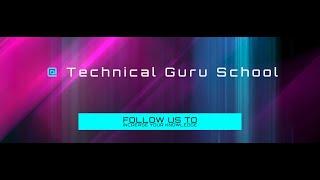 Technical Guru School Introduction || Technical Guru School  Ke Bare Mai Hume Bataya Hai