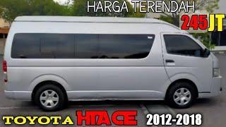 Harga TOYOTA HIACE Bekas tahun 2012 - 2018