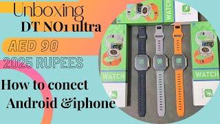 Smartwatch DTno1 ultra unboxing and how connect iphone &andriod phone #smartwatch #unboxing