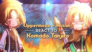 ·| Uppermoon React to Tanjiro ·|· Demon King ·|· Part 1/2 ·|· 