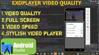 Exoplayer Player Video Quality Android Studio with source code || stylish Video player