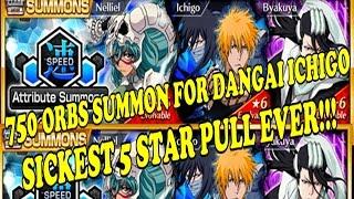 Bleach Brave Souls -725 ORBS SUMMON FOR DANGAI ICHIGO! EPIC 5 STAR PULL!!