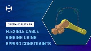 #C4DQuickTip 120: Flexible Cable Rigging Using Spring Constraints in Cinema 4D