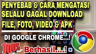 Penyebab Dan Cara Mengatasi Tidak Bisa Download Sesuatu Di Google Chrome || Terbaru 2024