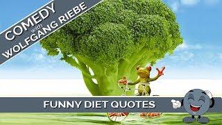 Funny Diet Quotes: Quick Laughs with Wolfgang Riebe