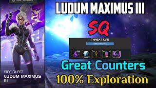 Ludum Maxmius Week 3 Side Quest | Great Counters | Threat Level 5 | 100% Exploration #Sagachampions