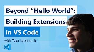 VS Code Extension: Beyond “Hello World”