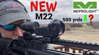 Meprolight's NEW M22 - HOW FAR WILL IT GO?