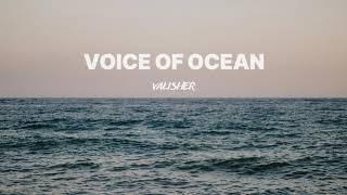 Valisher - Voice of Ocean