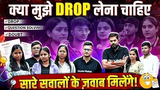 NEET Dropper TOPPER'S Q/A - आपके सवाल TOPPER'S के जवाब ! 