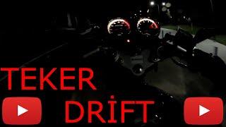 GECE GAZLIYORUM TEKER YAPIYORUM (DRİFT MOTOVLOG)