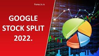 Google 20:1 Stock Split in 2022. - What does that mean?