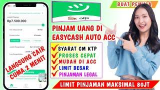 Cara Pinjam Uang di EASYCASH Terbaru 2024 | Pinjaman CAIR ke Dana Tanpa Rekening Bank