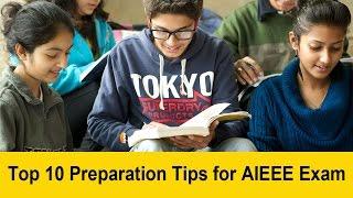 Top 10  Preparation Tips for AIEEE Exam