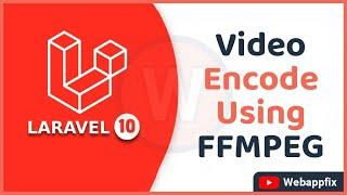 Video Encode Laravel 10 | Video Encryption Laravel 10 Using FFMPEG | How to Secure Your Video | DRM