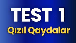 TEST 1 | Qızıl Qaydalar | 2025 Buraxılış